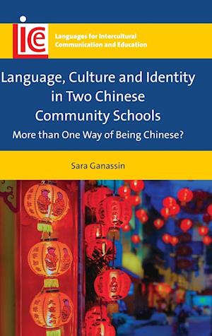 Language, Culture and Identity in Two Chinese Community Schools : More than One Way of Being Chinese?