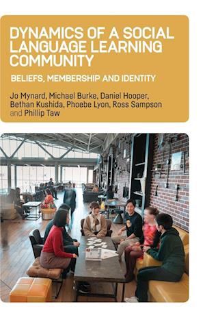 Dynamics of a Social Language Learning Community : Beliefs, Membership and Identity