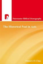 The Historical Paul in Acts