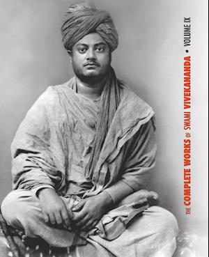 The Complete Works of Swami Vivekananda, Volume 9