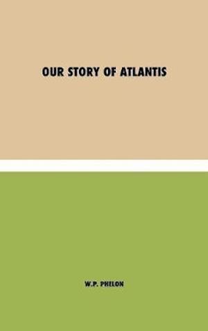 Our Story of Atlantis