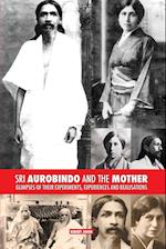 Sri Aurobindo and the Mother