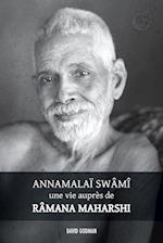 Annamalaï Swami, une vie auprès de Ramana Maharshi