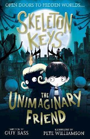 Skeleton Keys: The Unimaginary Friend