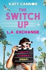The Switch Up: L. A. Exchange
