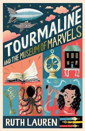 Tourmaline and the Museum of Marvels