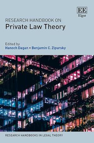 Research Handbook on Private Law Theory