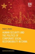 Human Security and the Politics of Corporate Social Responsibility in China