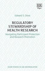 Regulatory Stewardship of Health Research