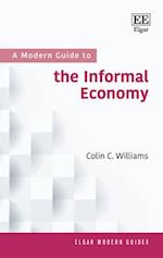A Modern Guide to the Informal Economy