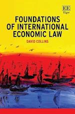 Foundations of International Economic Law