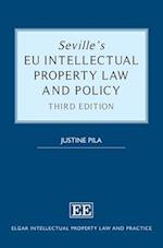 Seville’s EU Intellectual Property Law and Policy
