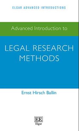 Advanced Introduction to Legal Research Methods