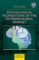Psychological Foundations of The Entrepreneurial Mindset