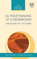 EU Policymaking at a Crossroads