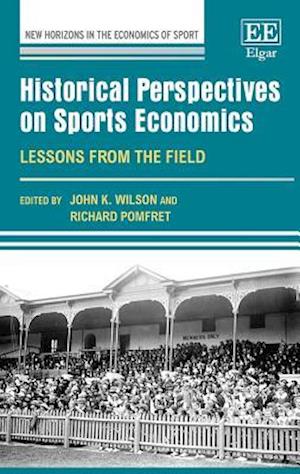 Historical Perspectives on Sports Economics