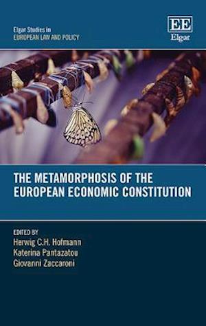 The Metamorphosis of the European Economic Constitution