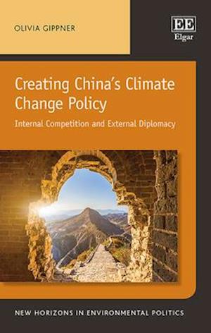 Creating China’s Climate Change Policy