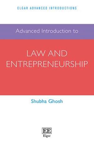 Advanced Introduction to Law and Entrepreneurship