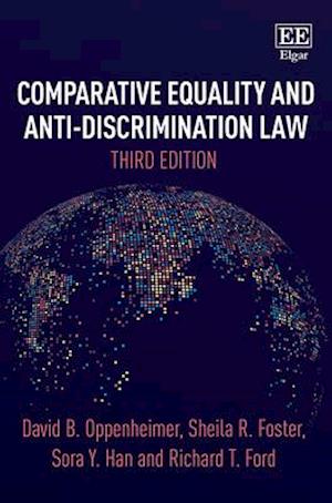 Comparative Equality and Anti-Discrimination Law, Third Edition