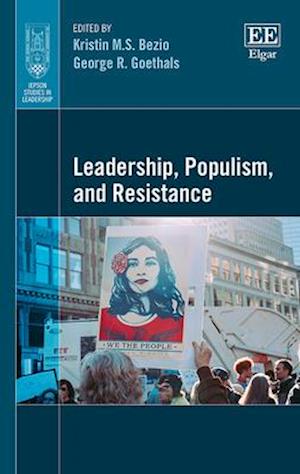 Leadership, Populism, and Resistance