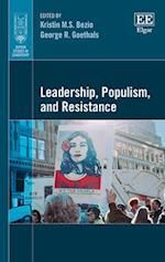 Leadership, Populism, and Resistance