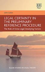 Legal Certainty in the Preliminary Reference Procedure