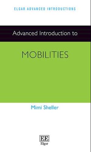 Advanced Introduction to Mobilities