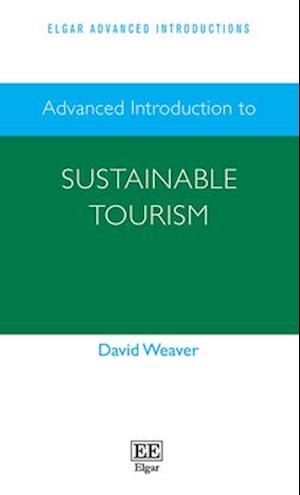 Advanced Introduction to Sustainable Tourism