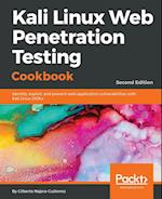 Kali Linux Web Penetration Testing Cookbook -  Second Edition