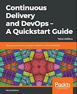 Continuous Delivery and DevOps - A Quickstart Guide - Third Edition