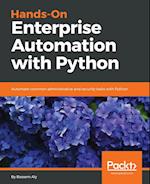 Hands-On Enterprise Automation with Python