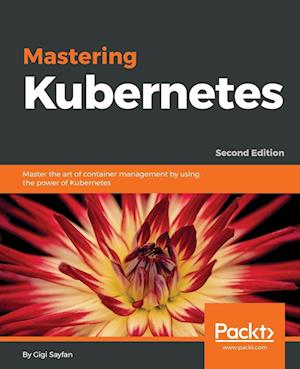 Mastering Kubernetes