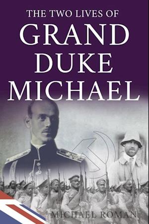 Two Lives of Grand Duke Michael