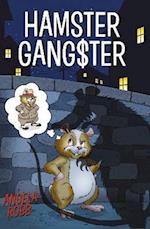 Hamster Gangster