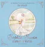 Sophia Swan Is Afraid of Water!