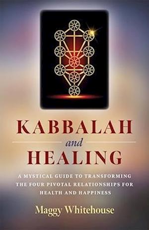 Kabbalah and Healing