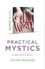 Quaker Quicks - Practical Mystics