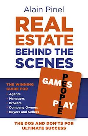 Real Estate Behind the Scenes - Games People Play