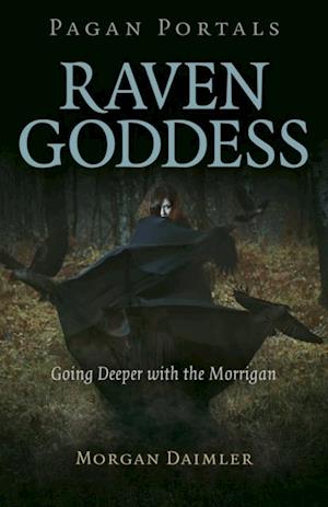 Pagan Portals - Raven Goddess