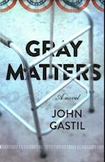 Gray Matters