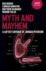 Myth and Mayhem – A Leftist Critique of Jordan Peterson
