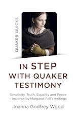 Quaker Quicks - In Step with Quaker Testimony