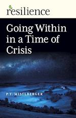 Going Within in a Time of Crisis