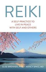 Reiki: A Self-Practice To Live in Peace with Self and Others