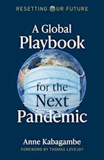 Global Playbook for the Next Pandemic