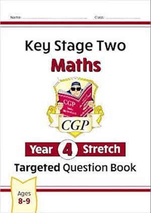 New KS2 Maths Targeted Question Book: Challenging Maths - Year 4 Stretch