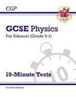 GCSE Physics: Edexcel 10-Minute Tests (includes answers)