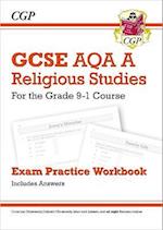 GCSE Religious Studies: AQA A Exam Practice Workbook (includes Answers)