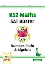 KS2 Maths SAT Buster: Number, Ratio & Algebra - Book 2 (for the 2025 tests)